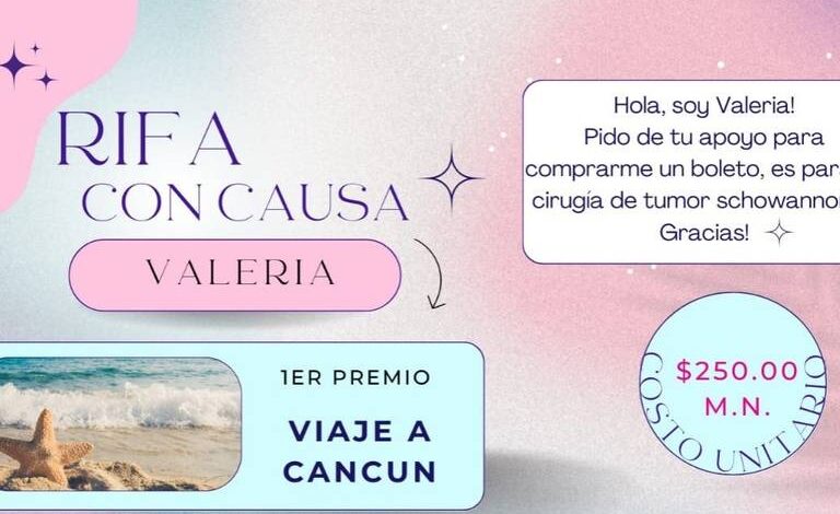 Realizarán rifa con viaje a Cancún a beneficio de la joven Valeria